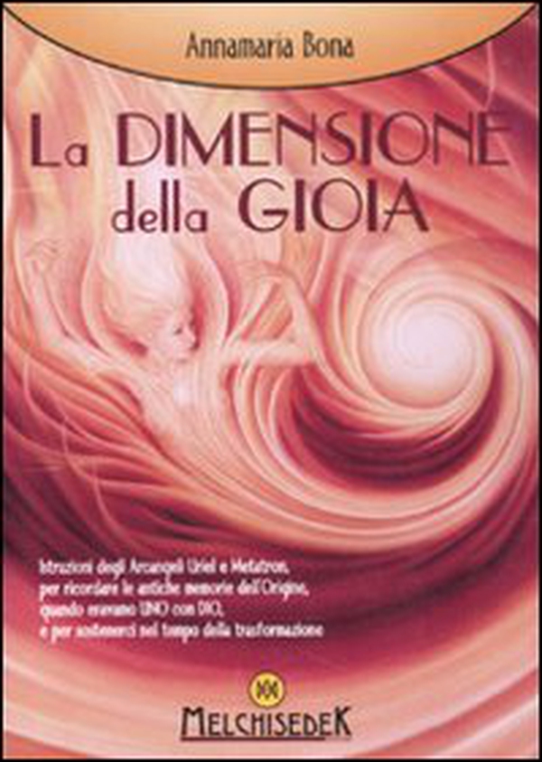 La dimensione della gioia - Librerie.coop La dimensione della gioia - Librerie.coop