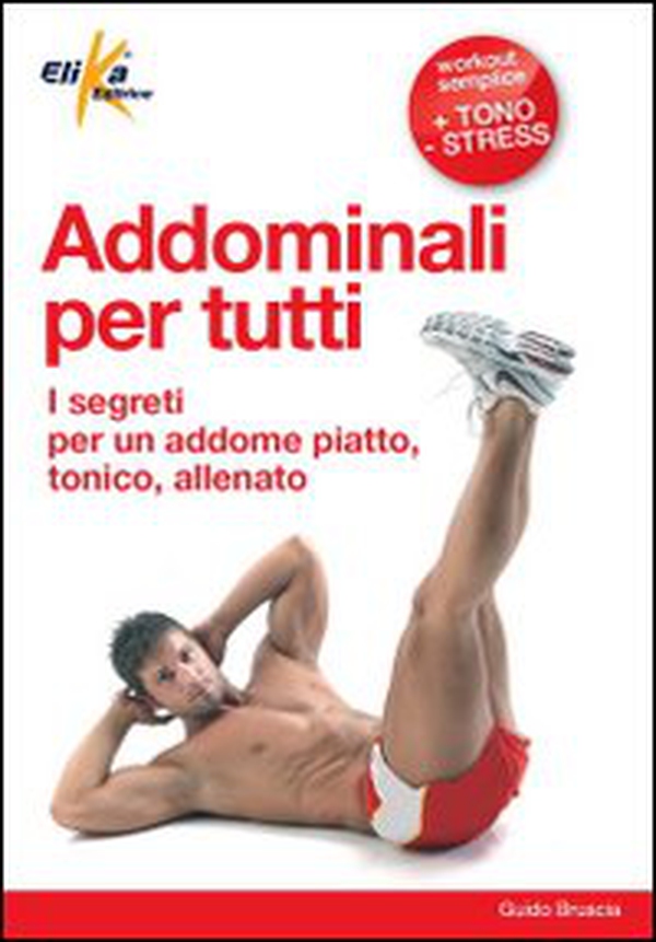 Addominali per tutti - Librerie.coop Addominali per tutti - Librerie.coop