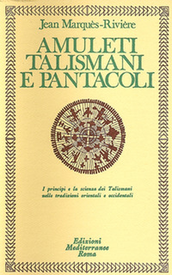 Amuleti, talismani e pantacoli - Librerie.coop Amuleti, talismani e pantacoli - Librerie.coop