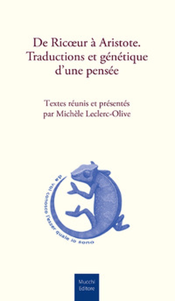 De Ricoeur à Aristote. Traductions et génétique d'une pensée - Librerie.coop De Ricoeur à Aristote. Traductions et génétique d'une pensée - Librerie.coop