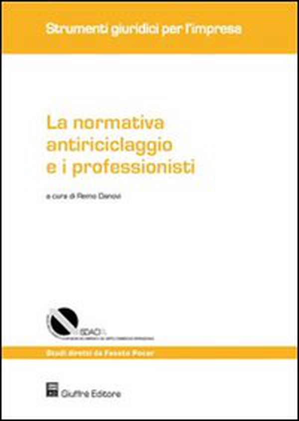 La normativa antiriciclaggio e i professionisti - Librerie.coop La normativa antiriciclaggio e i professionisti - Librerie.coop