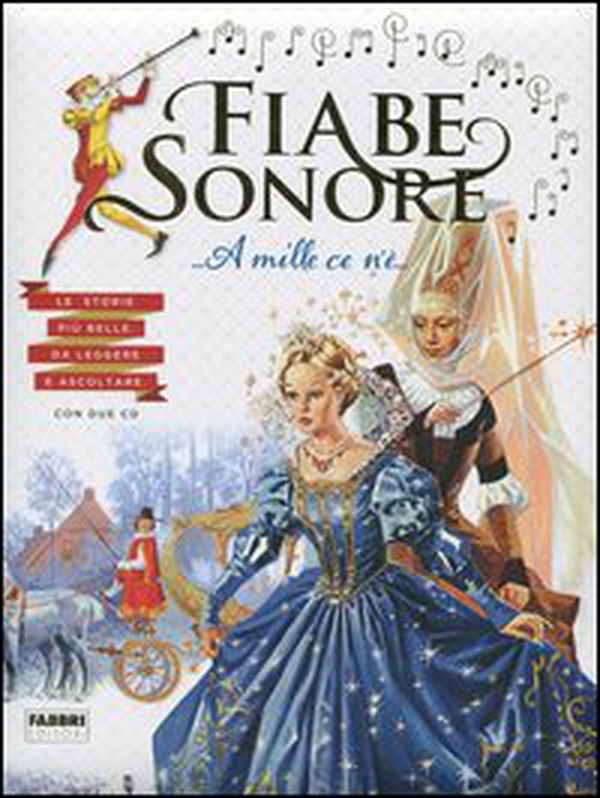 Fiabe sonore. A mille ce n'è... Le storie più belle da leggere e ascoltare - Vol. 1 - Librerie.coop Fiabe sonore. A mille ce n'è... Le storie più belle da leggere e ascoltare - Vol. 1 - Librerie.coop