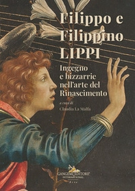 Filippo e Filippino Lippi. Ingegno e bizzarrie nell'arte del Rinascimento - Librerie.coop
