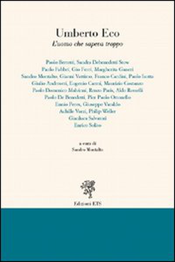 Umberto Eco. L'uomo che sapeva troppo - Librerie.coop Umberto Eco. L'uomo che sapeva troppo - Librerie.coop