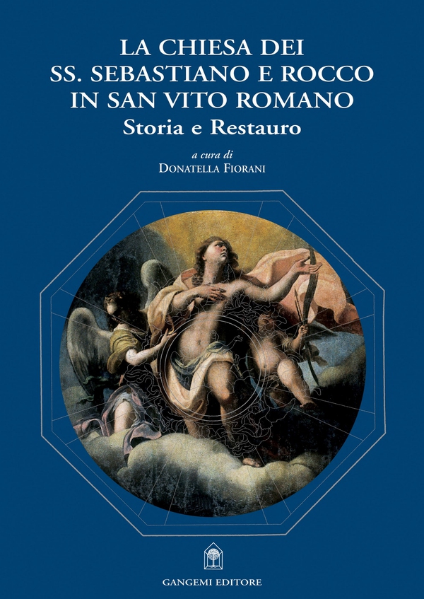 La chiesa dei SS. Sebastiano e Rocco in San Vito Romano - Librerie.coop La chiesa dei SS. Sebastiano e Rocco in San Vito Romano - Librerie.coop