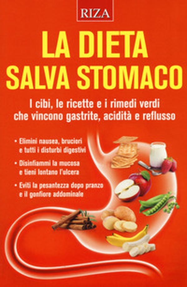 La dieta salva stomaco. I cibi, le ricette e i rimedi verdi che vincono gastrite, acidità e reflusso - Librerie.coop La dieta salva stomaco. I cibi, le ricette e i rimedi verdi che vincono gastrite, acidità e reflusso - Librerie.coop