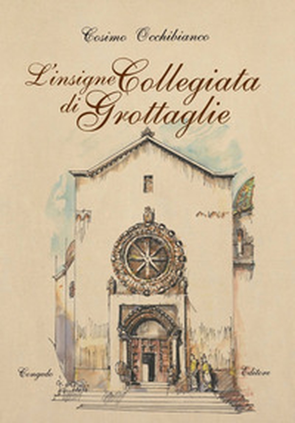 L'insigne collegiata di Grottaglie - Librerie.coop L'insigne collegiata di Grottaglie - Librerie.coop
