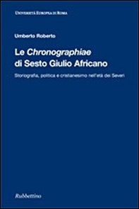 Le Chrononographiae di Sesto Giulio Africano - Librerie.coop