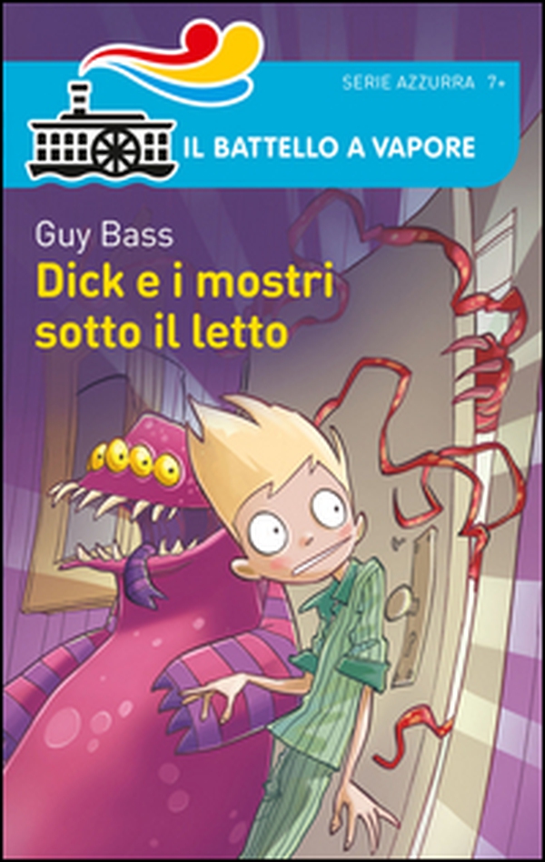 Dick e i mostri sotto il letto - Librerie.coop Dick e i mostri sotto il letto - Librerie.coop