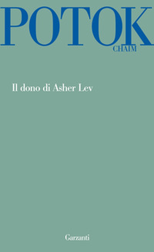 Il dono di Asher Lev - Librerie.coop Il dono di Asher Lev - Librerie.coop