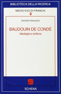 Baudouin de Condé. Ideologia e scrittura - Librerie.coop