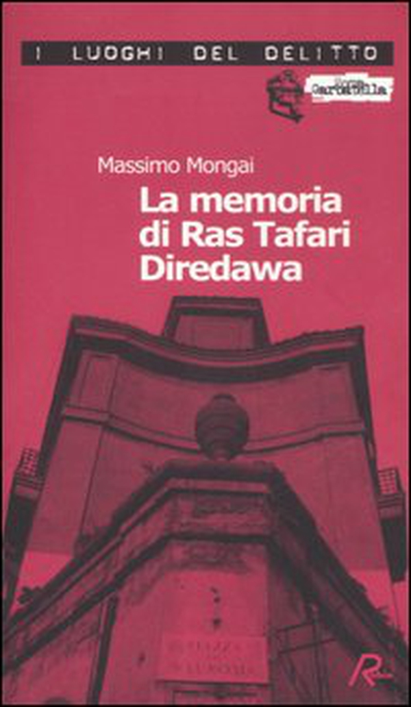 La memoria di Ras Tafari Diredawa. Le inchieste di Ras Tafari Diredawa - Librerie.coop La memoria di Ras Tafari Diredawa. Le inchieste di Ras Tafari Diredawa - Librerie.coop