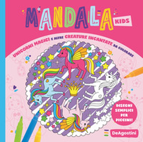 Unicorni magici e altre creature incantate da colorare. Mandala kids - Librerie.coop Unicorni magici e altre creature incantate da colorare. Mandala kids - Librerie.coop