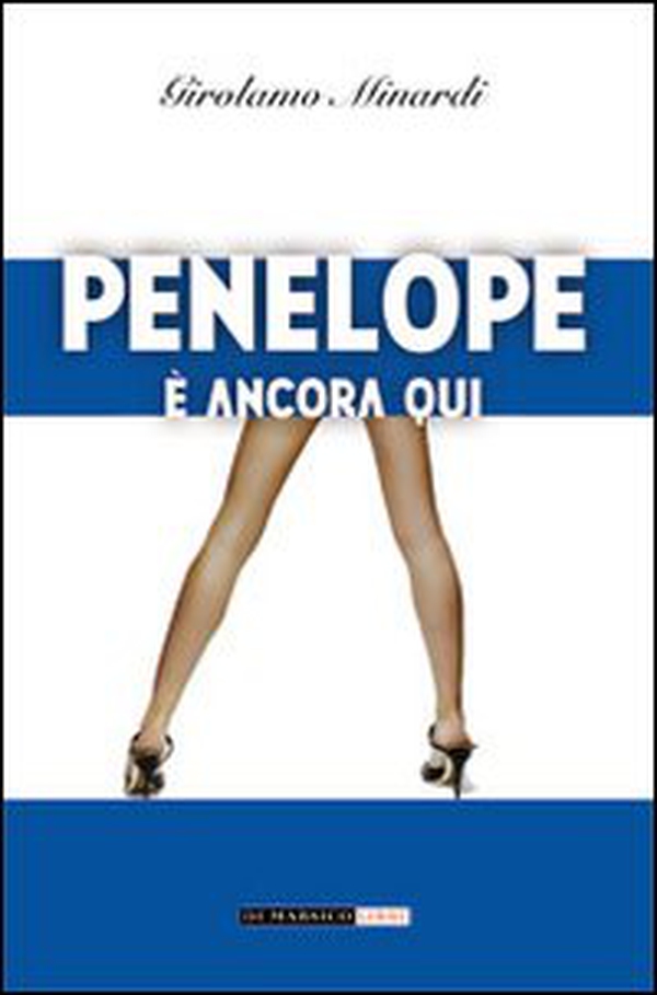 Penelope è ancora qui - Librerie.coop Penelope è ancora qui - Librerie.coop