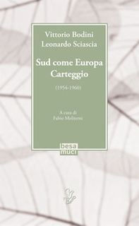 Sud come Europa. Carteggio (1954-1960) - Librerie.coop