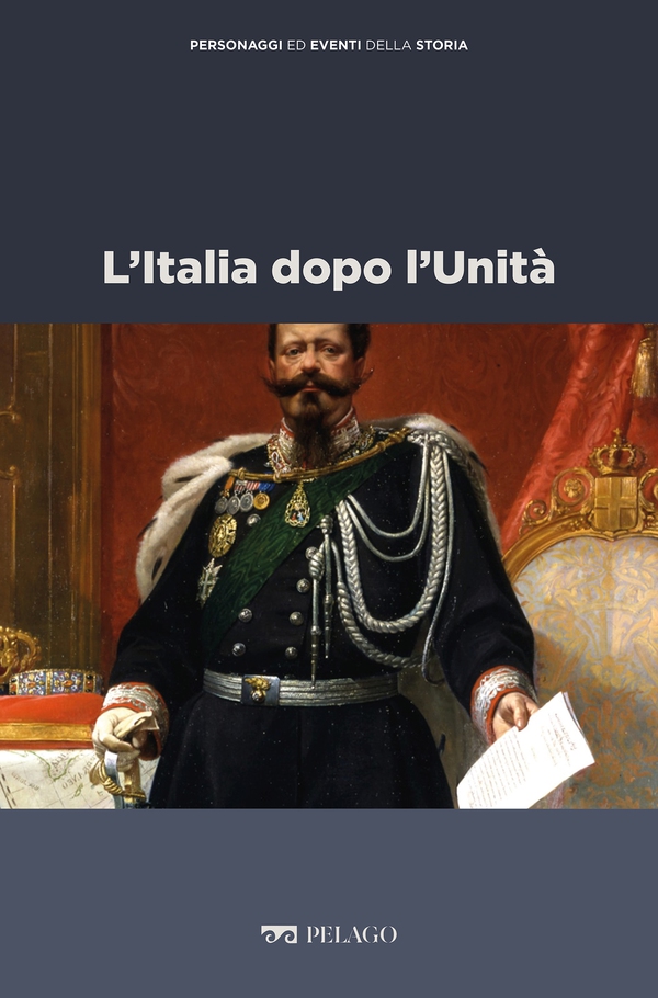 L'Italia dopo l'Unità - Librerie.coop L'Italia dopo l'Unità - Librerie.coop
