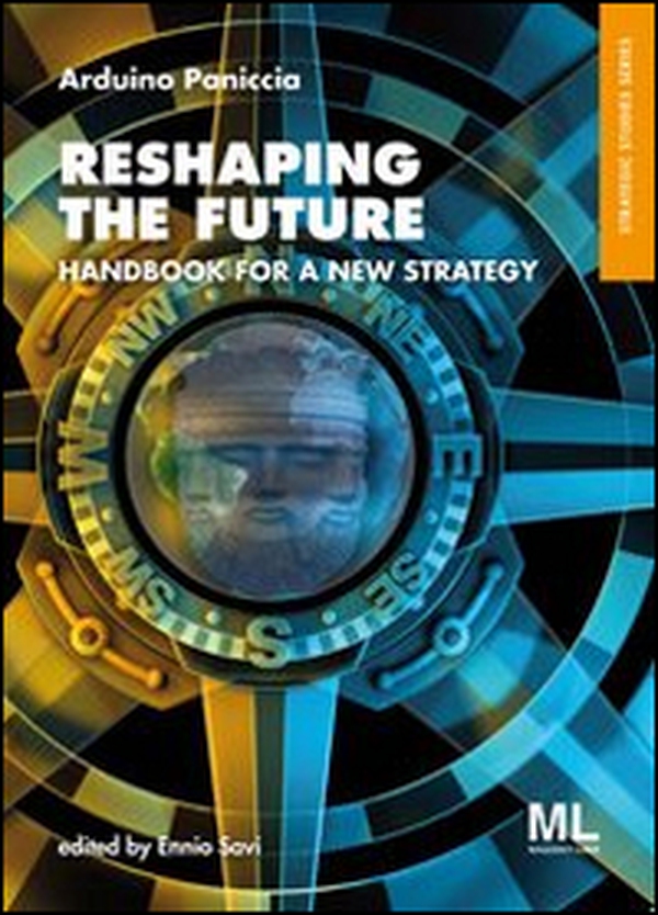 Reshaping the future. Handbook for a new strategy - Librerie.coop Reshaping the future. Handbook for a new strategy - Librerie.coop
