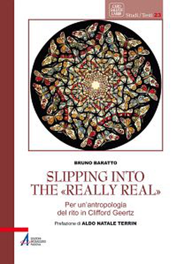 Slipping into the «Really Real». Per un'antropologia del rito in Clifford Geertz - Librerie.coop Slipping into the «Really Real». Per un'antropologia del rito in Clifford Geertz - Librerie.coop
