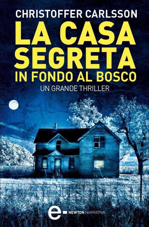 La casa segreta in fondo al bosco - Librerie.coop La casa segreta in fondo al bosco - Librerie.coop