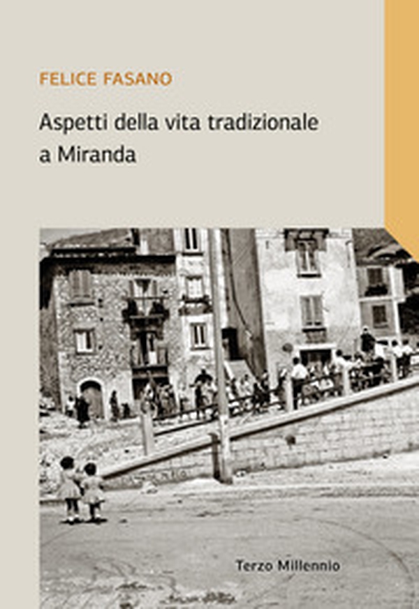 Aspetti della vita tradizionale a Miranda - Librerie.coop Aspetti della vita tradizionale a Miranda - Librerie.coop