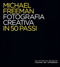 Fotografia creativa in 50 passi - Librerie.coop
