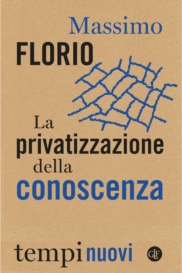 La privatizzazione della conoscenza - Librerie.coop La privatizzazione della conoscenza - Librerie.coop
