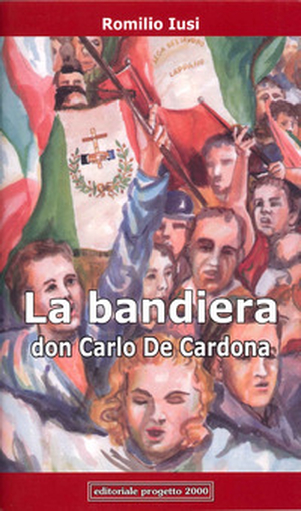 La Bandiera: Don Carlo De Cardona. Testo teatrale - Librerie.coop La Bandiera: Don Carlo De Cardona. Testo teatrale - Librerie.coop