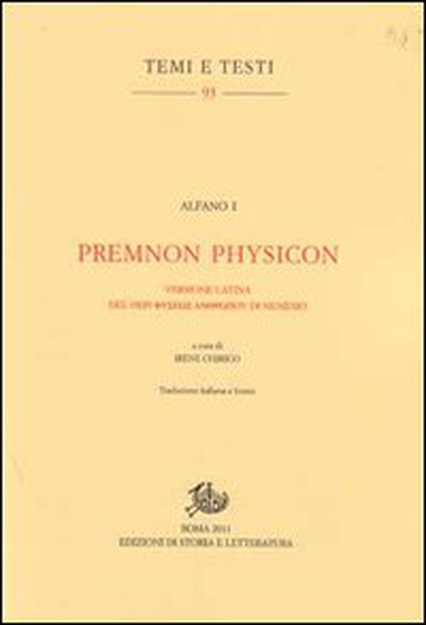 Premnon Physicon. Versione latina del Peri physeos anthropou di Nemesio - Librerie.coop Premnon Physicon. Versione latina del Peri physeos anthropou di Nemesio - Librerie.coop