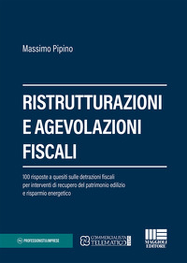 Ristrutturazioni e agevolazioni fiscali - Librerie.coop Ristrutturazioni e agevolazioni fiscali - Librerie.coop