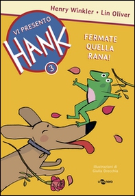 Fermate quella rana! Vi presento Hank - Librerie.coop