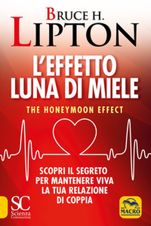 L'effetto luna di miele. The honeymoon effect. Scopri il segreto per mantenere viva la tua relazione di coppia - Librerie.coop L'effetto luna di miele. The honeymoon effect. Scopri il segreto per mantenere viva la tua relazione di coppia - Librerie.coop