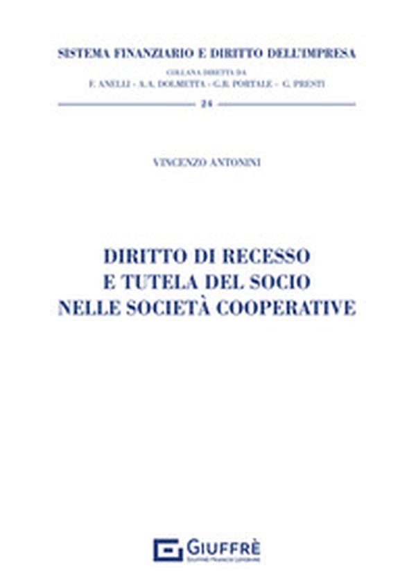 Diritto di recesso e tutela del socio nelle società cooperative - Librerie.coop Diritto di recesso e tutela del socio nelle società cooperative - Librerie.coop