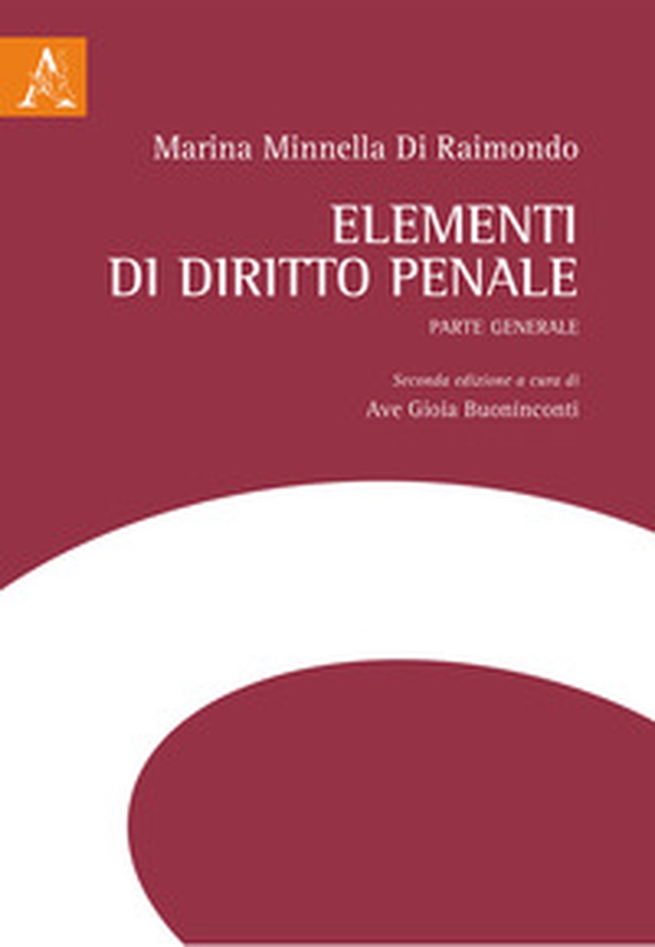 Elementi di diritto penale. Parte generale - Librerie.coop Elementi di diritto penale. Parte generale - Librerie.coop