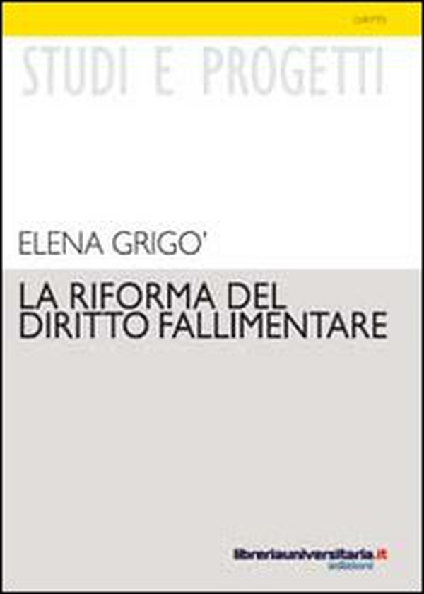 La riforma del diritto fallimentare. I reati fallimentari - Librerie.coop La riforma del diritto fallimentare. I reati fallimentari - Librerie.coop