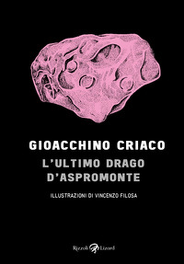 L'ultimo drago d'Aspromonte - Librerie.coop L'ultimo drago d'Aspromonte - Librerie.coop