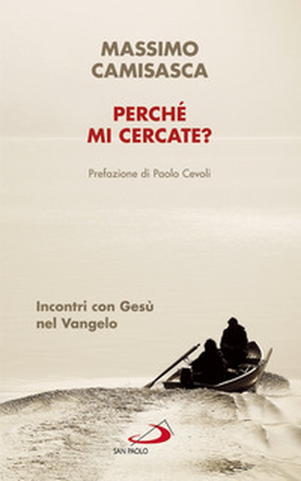 Perché mi cercate? Incontri con Gesù nel Vangelo - Librerie.coop Perché mi cercate? Incontri con Gesù nel Vangelo - Librerie.coop