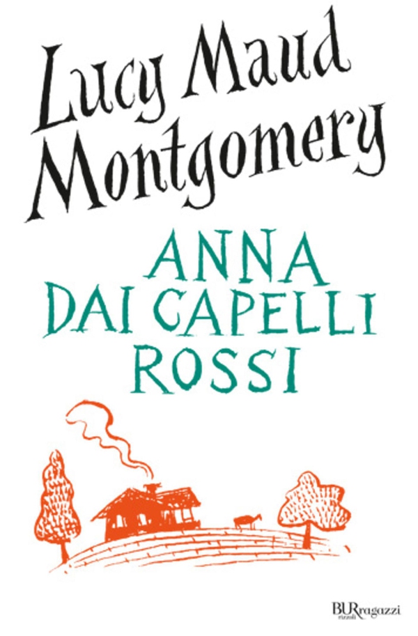 Anna dai capelli rossi - Librerie.coop Anna dai capelli rossi - Librerie.coop