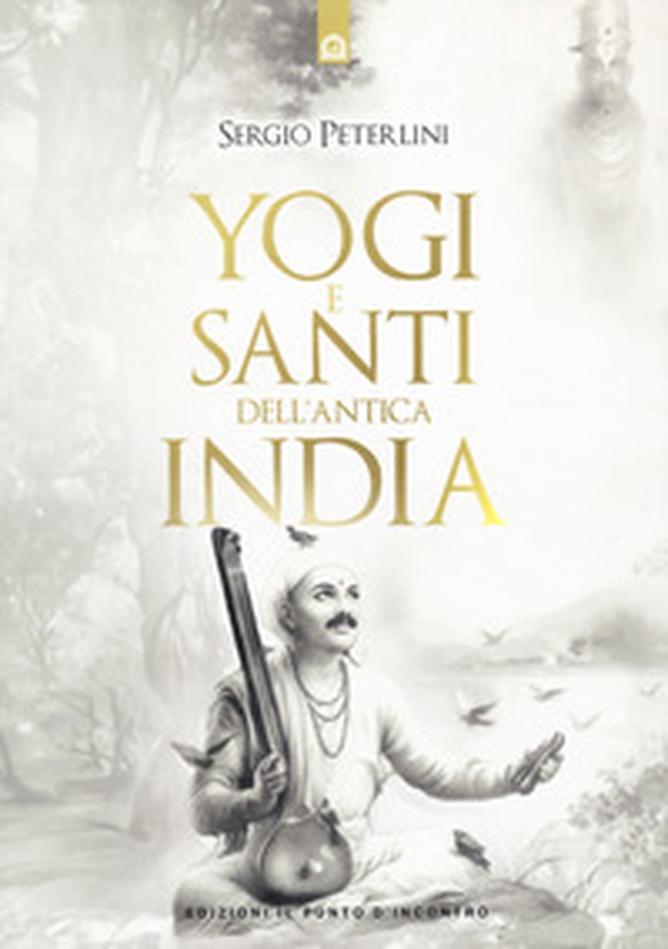 Yogi e santi dell'India - Librerie.coop Yogi e santi dell'India - Librerie.coop