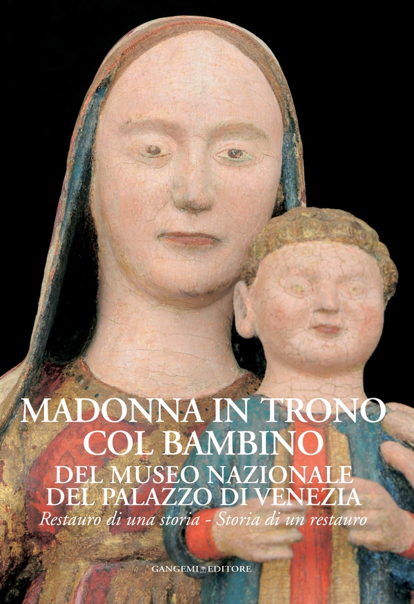 Madonna in trono col Bambino del Museo Nazionale del Palazzo di Venezia - Librerie.coop Madonna in trono col Bambino del Museo Nazionale del Palazzo di Venezia - Librerie.coop