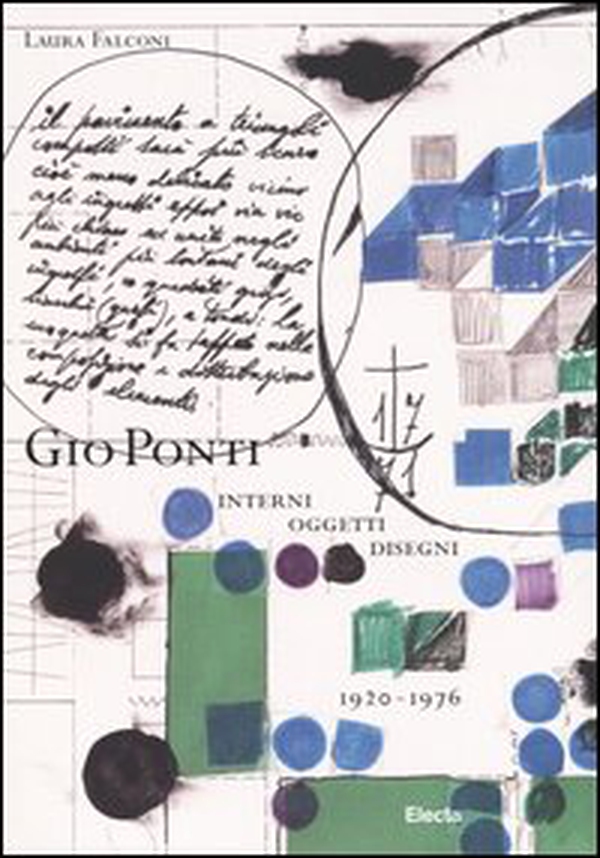 Giò Ponti. Interni, oggetti, disegni (1920-1976) - Librerie.coop Giò Ponti. Interni, oggetti, disegni (1920-1976) - Librerie.coop