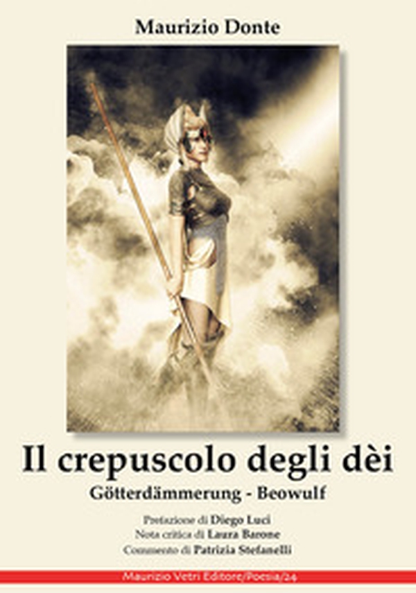 Il crepuscolo degli dèi. Götterdämmerung, Beowulf - Librerie.coop Il crepuscolo degli dèi. Götterdämmerung, Beowulf - Librerie.coop