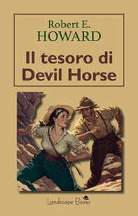 Il tesoro di Devil Horse - Librerie.coop