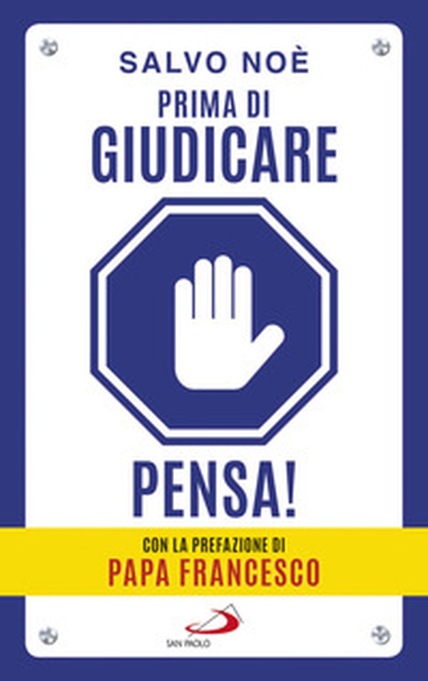 Prima di giudicare, pensa! I 7 passi per liberarsi dal giudizio tossico e generare positività - Librerie.coop Prima di giudicare, pensa! I 7 passi per liberarsi dal giudizio tossico e generare positività - Librerie.coop