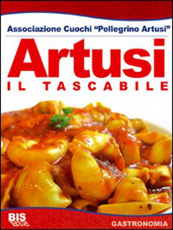 Artusi. Il tascabile - Librerie.coop Artusi. Il tascabile - Librerie.coop