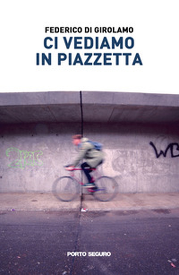 Ci vediamo in piazzetta - Librerie.coop Ci vediamo in piazzetta - Librerie.coop