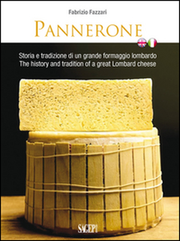 Pannerone. La tradizione del formaggio in Lombardia - Librerie.coop Pannerone. La tradizione del formaggio in Lombardia - Librerie.coop