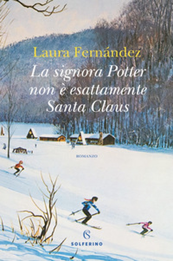 La signora Potter non è esattamente Santa Claus - Librerie.coop La signora Potter non è esattamente Santa Claus - Librerie.coop