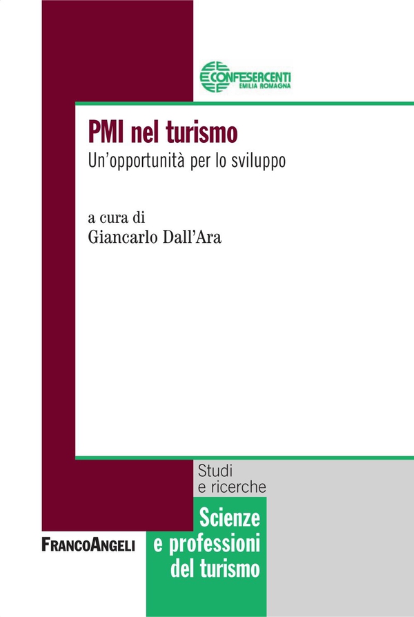 PMI nel turismo. Un'opportunità per lo sviluppo - Librerie.coop PMI nel turismo. Un'opportunità per lo sviluppo - Librerie.coop