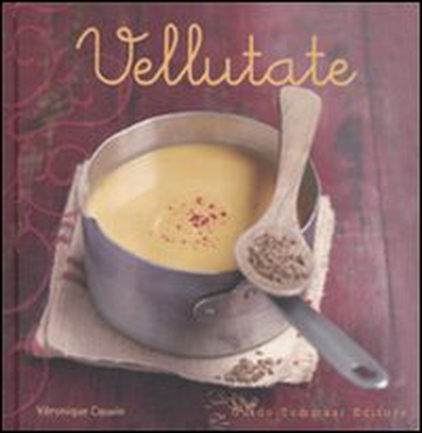 Vellutate - Librerie.coop Vellutate - Librerie.coop