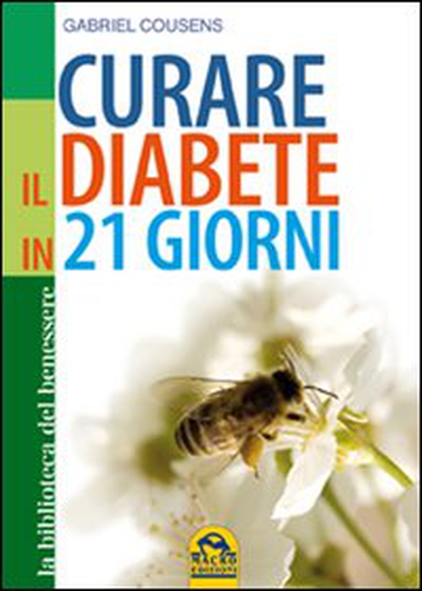 Cura il tuo diabete. Il rivoluzionario programma di 21 giorni - Librerie.coop Cura il tuo diabete. Il rivoluzionario programma di 21 giorni - Librerie.coop